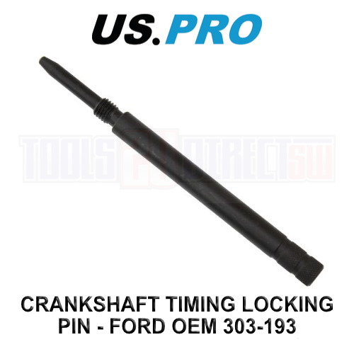 US PRO Tools Ford Crankshaft Timing Locking Pin OEM 303-193 petrol & Diesel 7043